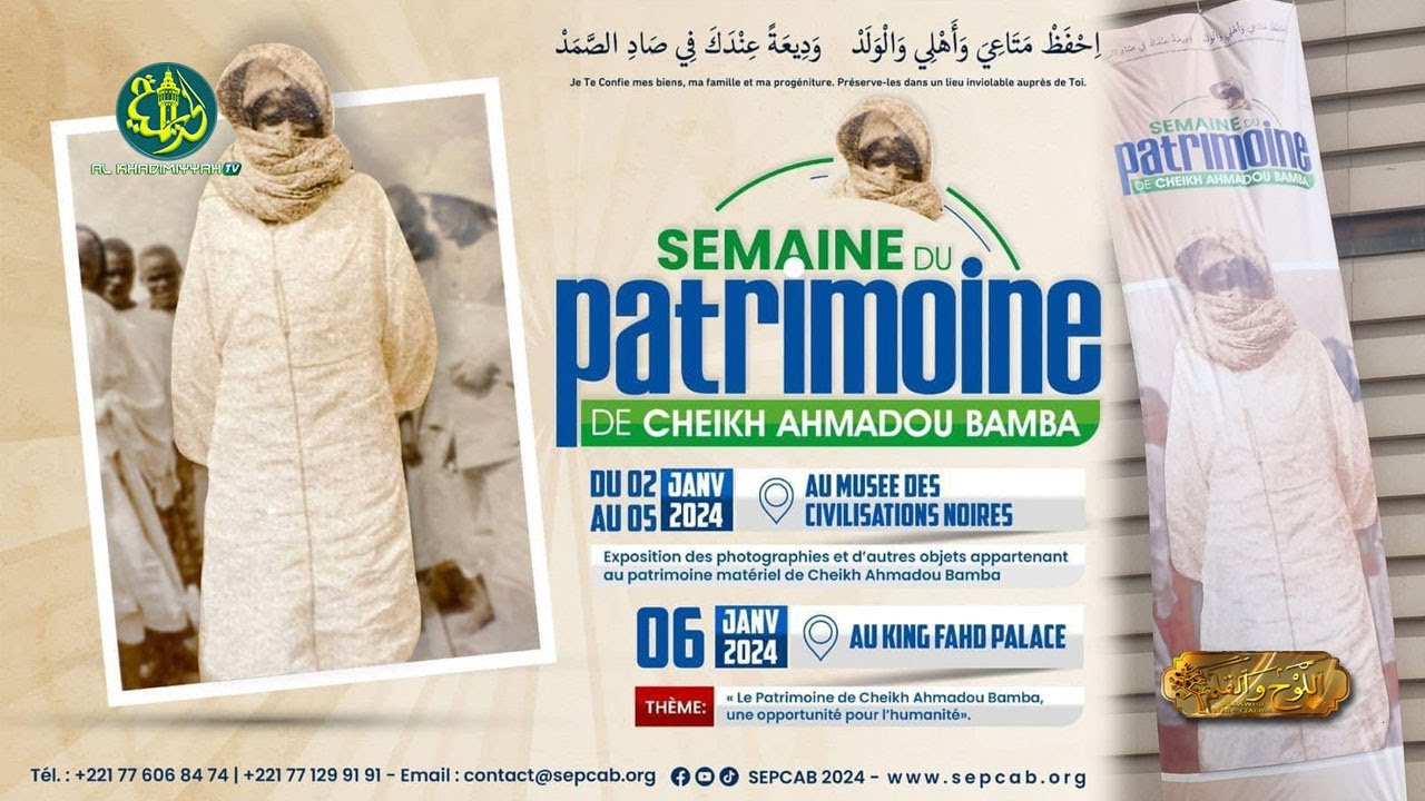 LANCEMENT OFFICIEL DE LA SEMAINE DU PATRIMOINE DEDIEE A CHEIKH AHMADOU BAMBA (SEPCAB)